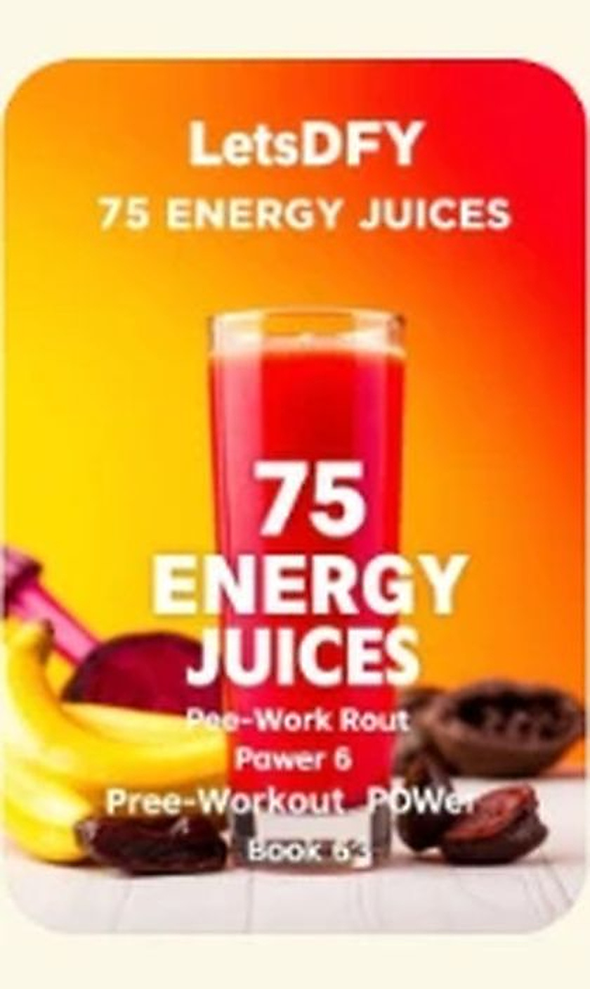 75 Energy Juices recipe book cover