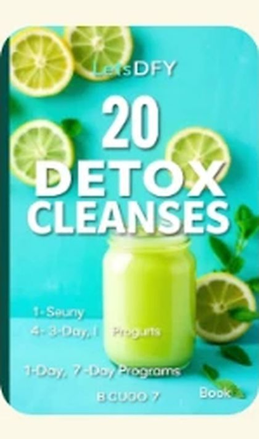 20 Detox Cleanse Programs recipe book cover