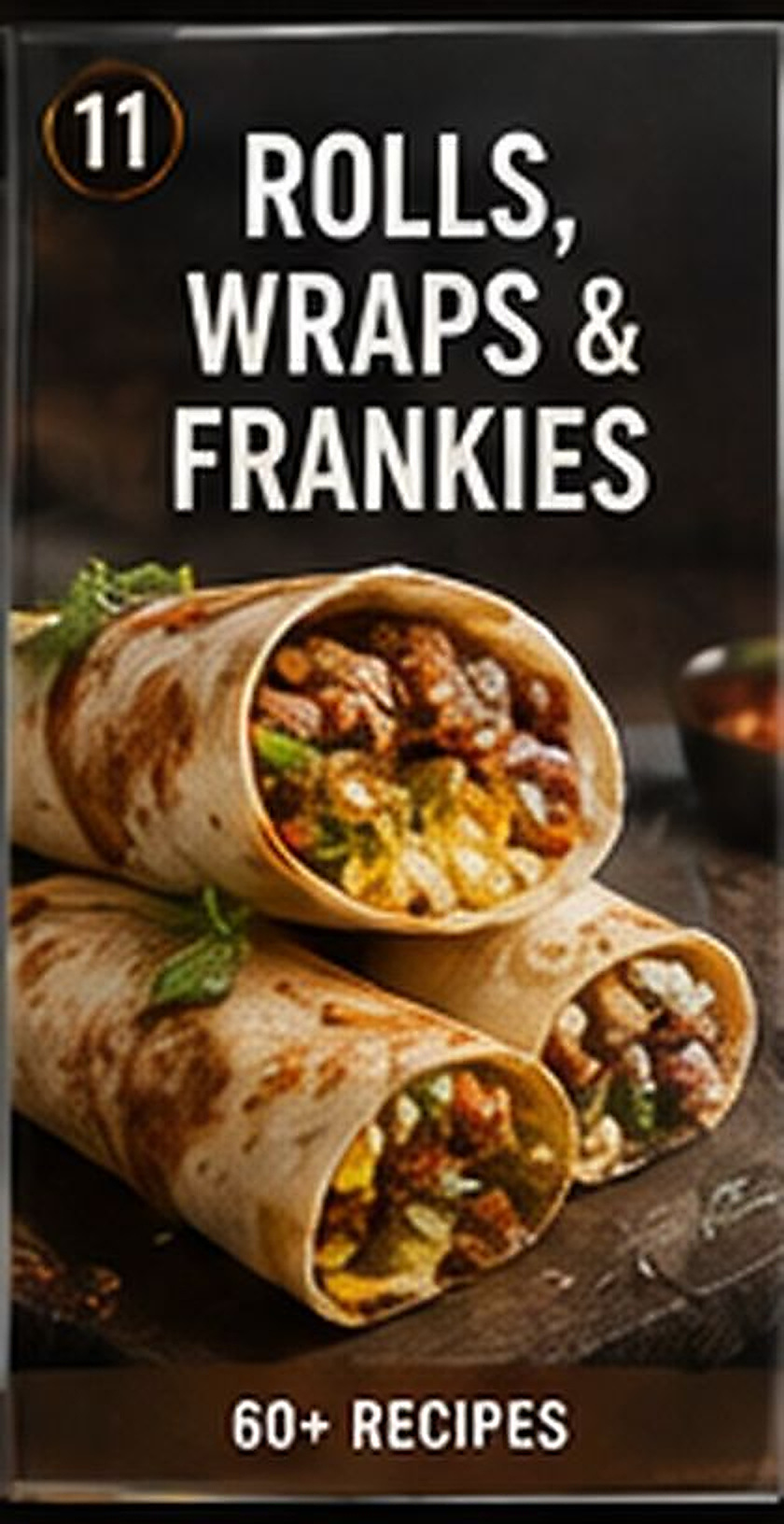 Rolls, Wraps & Frankies recipe book cover